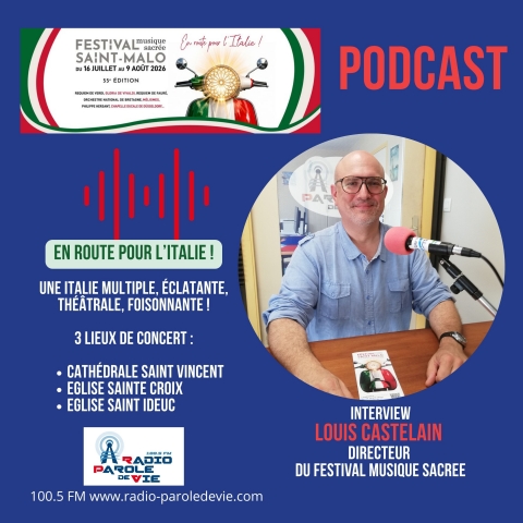  Louis CASTELAIN Directeur Festival Musique Sacrée Saint-Malo 16/07-09/08 - Les temps forts 