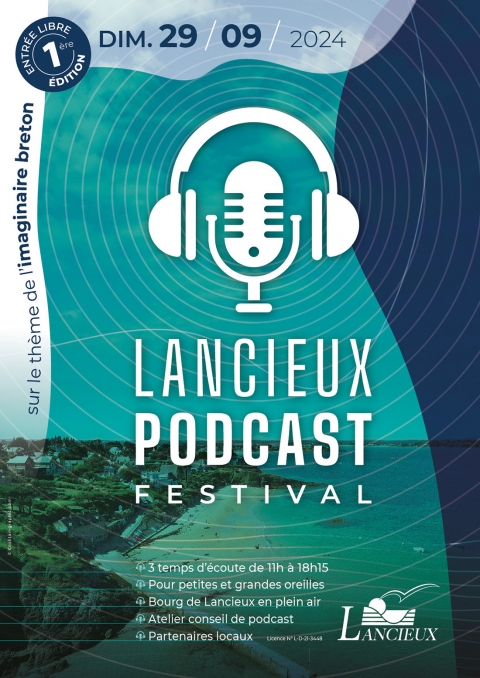 1er Lancieux Podcast Festival - Présentation